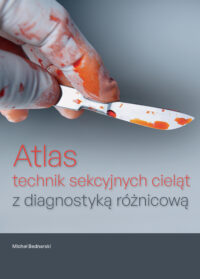 Atlas technik sekcyjnych cieląt